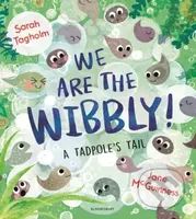 We Are the Wibbly! - Sarah Tagholm - kniha z kategorie Pro děti