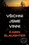 Všichni jsme zde vinni - Karin Slaughter - kniha z kategorie Detektivky