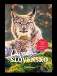 Divoké Slovensko (Tajný život zvieracích rodín) - kniha z kategorie Encyklopedie