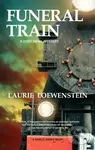 Funeral Train (A Dust Bowl Mystery) - Laurie Loewenstein - kniha z kategorie Detektivky, thrillery a horory