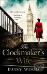 The Clockmaker’s Wife - Daisy Wood