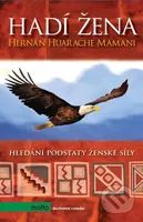 Hadí žena - Hernán Huarache Mamani - kniha z kategorie Společenská beletrie
