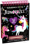 Jednorožce - Vyškrabávaj a vyfarbuj (Kniha aktivít s umeleckým stojančekom) - kniha z kategorie Omalovánky