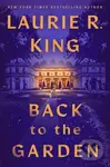 Back to the Garden (A Novel) - Laurie R. King - kniha z kategorie Společenská beletrie