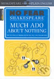 Much Ado About Nothing (No Fear Shakespeare Side-by-Side Plain English) - kniha z kategorie Drama a divadelní hry