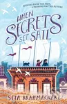 When Secrets Set Sail - Sita Brahmachari - kniha z kategorie Pro děti