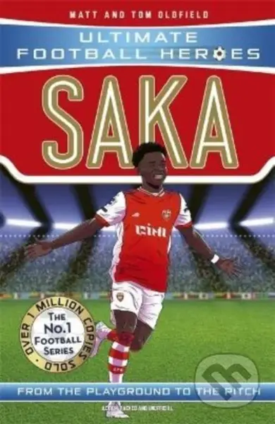 Saka (Ultimate Football Heroes - The No.1 football series) - kniha z kategorie Pro děti