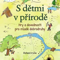 E-kniha: S dětmi v přírodě od Irvine Richard