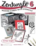 Zentangle 6, Expanded Workbook Edition - Suzanne McNeillová