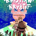 Kristián a Kryštof - Princové na útěku - Šídová Barbora