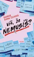 Víš, že nemusíš? - Dagmar Digma Čechová