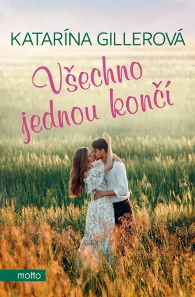 Všechno jednou končí - Katarína Gillerová - e-kniha