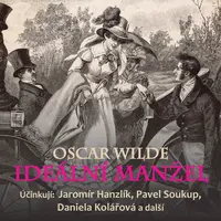 Ideální manžel - Oscar Wilde - audiokniha