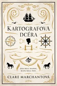 Kartografova dcéra - Clare Marchant