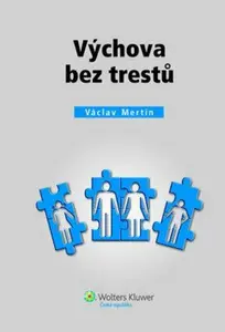 Výchova bez trestů - Václav Mertin