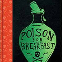 Poison for Breakfast - Lemony Snicket
