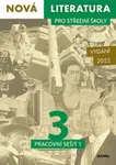 Nová literatura pro střední školy 3 Pracovní sešit (dvě části)