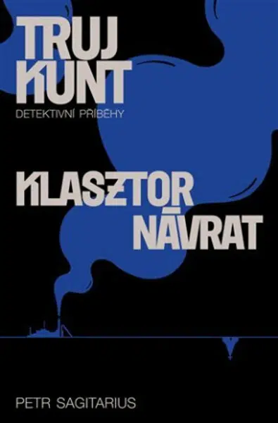 Klasztor, Návrat - Petr Sagitarius