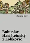 Básně a listy - Bohuslav Hasištejnský z Lobkovic - e-kniha