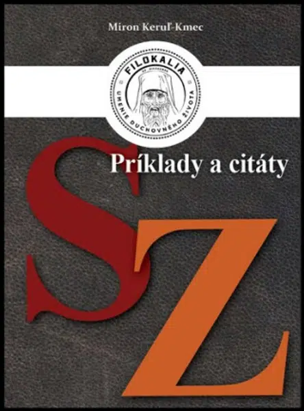 Príklady a citáty S - Z - Miron Keruľ-Kmec st.