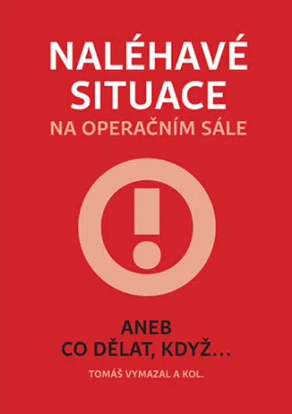 Naléhavé situace na operačním sále - Tomáš Vymazal - e-kniha