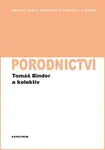 Porodnictví - Tomáš Binder