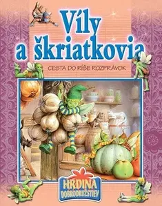 Víly a škriatkovia - Edit Dobos