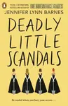 Deadly Little Scandals - Jennifer Lynn Barnesová