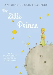 The Little Prince - Antoine de Saint-Exupéry
