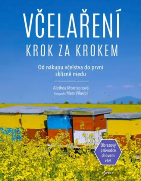 Včelaření krok za krokem - Alethea Morrisonová
