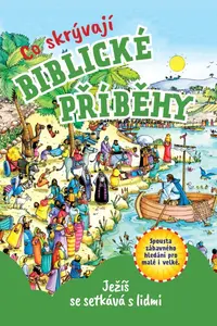 Co Skryvaji Biblicke Pribehy -
