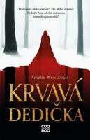 Krvavá dedička - Amélie Wen Zhao