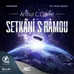 Setkání s Rámou - Sir Arthur C. Clarke - audiokniha