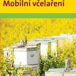 Mobilní včelaření - Marc-Wilhelm Kohfink