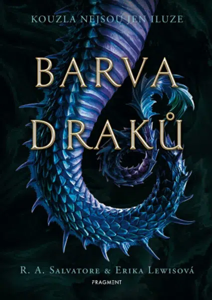 Barva draků - Robert Anthony Salvatore, Erika Lewisová