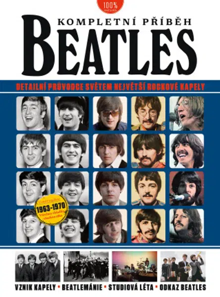 Beatles - kompletní příběh - Neil Crossley, Ian Fortnam, Joel McIver a Henry Yates