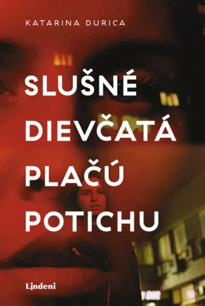 Slušné dievčatá plačú potichu - Katarína Durica - e-kniha