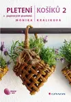 Pletení košíků 2 - Monika Králíková - e-kniha