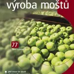 Domácí výroba moštů - Miloš Hanousek - e-kniha