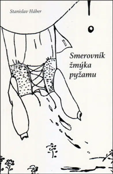 Smerovník žmýka pyžamu - Stanislav Háber