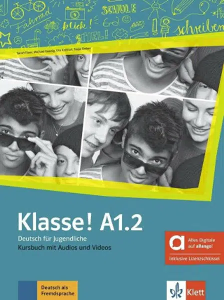 Klasse! A1.2 – Hybride Ausgabe – Kursbuch + MP3/Video allango.net + Lizenz (24 Monate) - Sarah Fleer