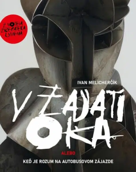 V zajatí oka - Ivan Melicherčík