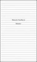 Identity - Mercela Veselková