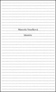 Identity - Mercela Veselková