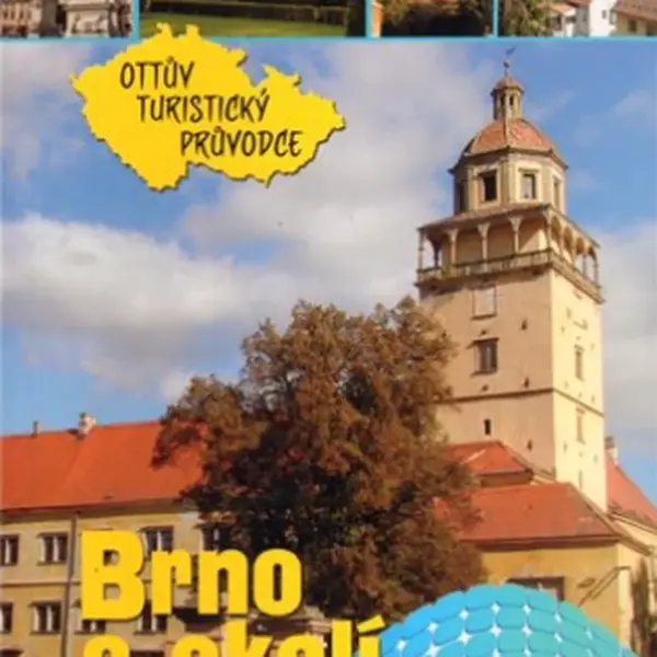 Brno a okolí Ottův turistický průvodce