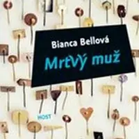 Mrtvý muž - Bianca Bellová