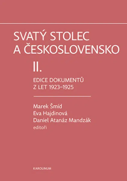 Svatý stolec a Československo II. - Eva Hajdinová, Marek Šmíd, Daniel Atanáz Mandzák - e-kniha