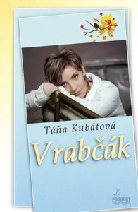 Vrabčák - Táňa Kubátová