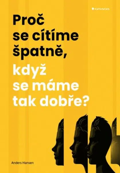 Proč se cítíme špatně, když se máme tak dobře? - Anders Hansen - e-kniha