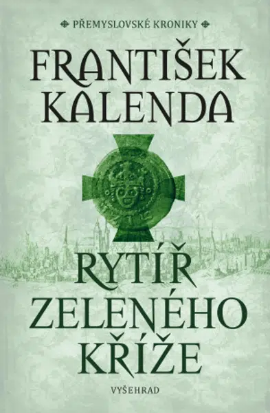 Rytíř zeleného kříže - František Kalenda - e-kniha